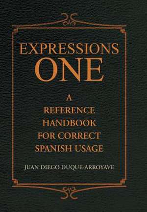 Duque-Arroyave, J: EXPRESSIONS ONE