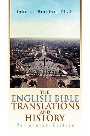 Greider, J: English Bible Translations and History