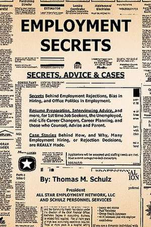 Employment Secrets de Thomas M. Schulz