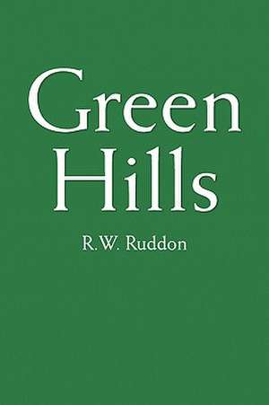 Green Hills de R. W. Ruddon