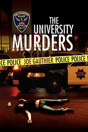 Gauthier, J: University Murders