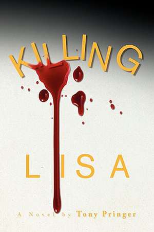 Pringer, T: Killing Lisa