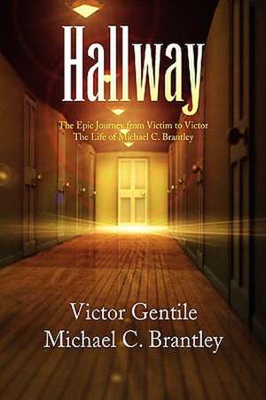 Hallway de Michael C. Brantley