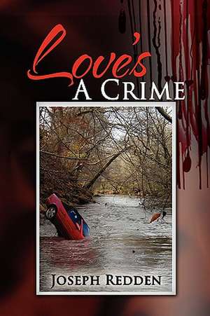 Redden, J: Love's a Crime