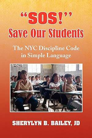 ''Sos!'' Save Our Students de Sherylyn B. J. D. Bailey