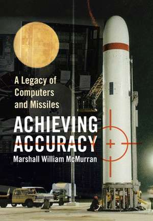 Achieving Accuracy de Marshall William McMurran