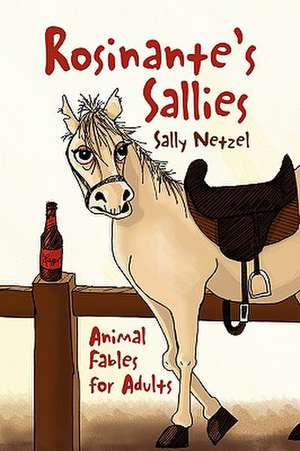 Rosinante's Sallies de Sally Netzel