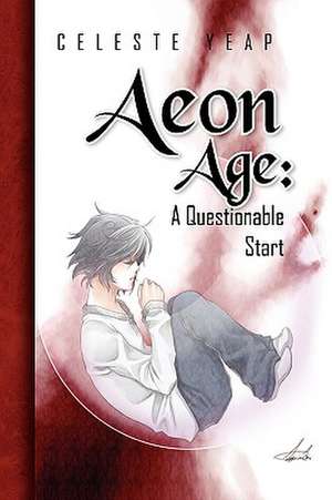 Aeon Age de Celeste Yeap