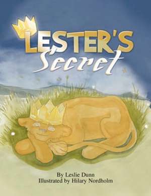 Lester's Secret de Leslie Dunn