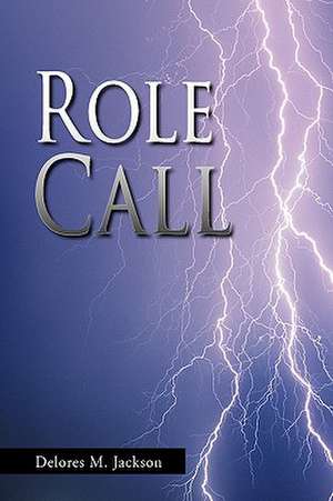 Role Call de Delores M. Jackson