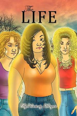 The Life de Kimberly Morgan