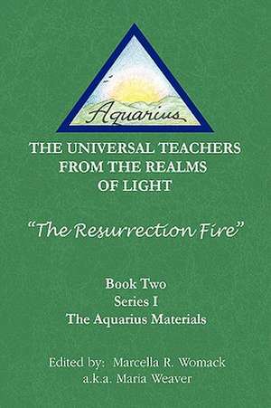 The Resurrection Fire de The Aquarius Materials