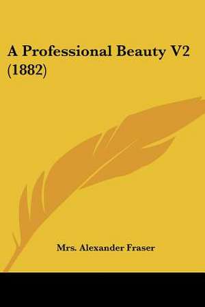 A Professional Beauty V2 (1882) de Alexander Fraser