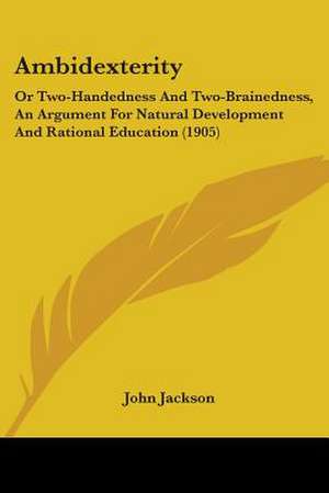 Ambidexterity de John Jackson