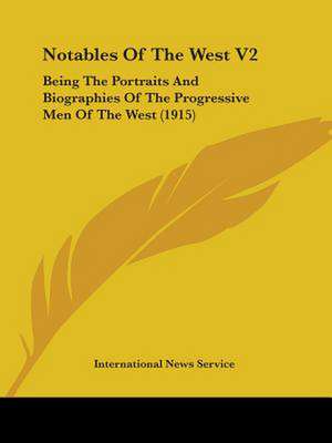 Notables Of The West V2 de International News Service