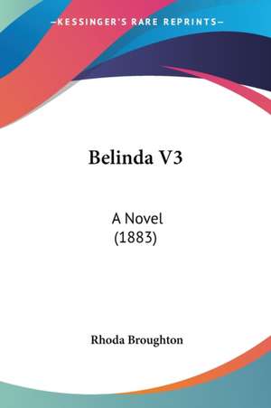 Belinda V3 de Rhoda Broughton