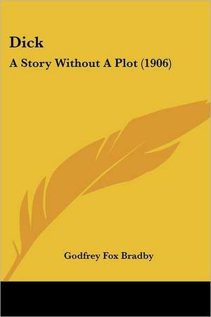 Dick de Godfrey Fox Bradby