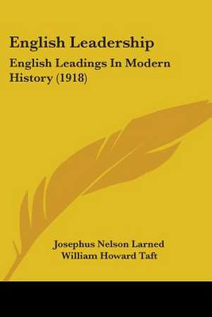 English Leadership de Josephus Nelson Larned