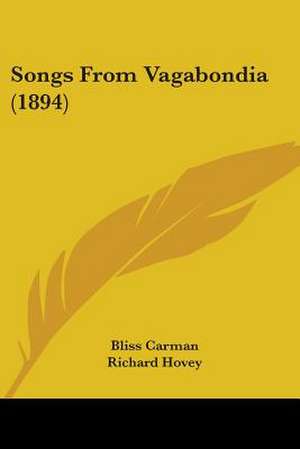 Songs From Vagabondia (1894) de Bliss Carman