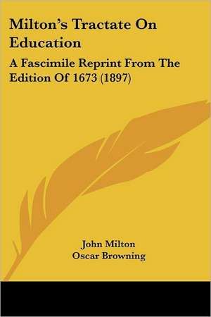 Milton's Tractate On Education de John Milton