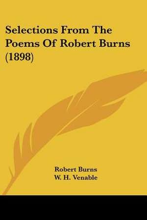 Selections From The Poems Of Robert Burns (1898) de Robert Burns