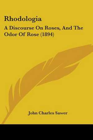 Rhodologia de John Charles Sawer