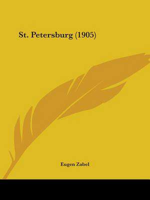 St. Petersburg (1905) de Eugen Zabel