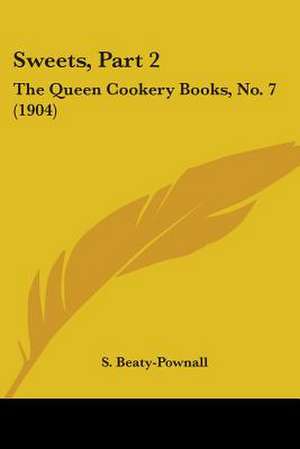 Sweets, Part 2 de S. Beaty-Pownall