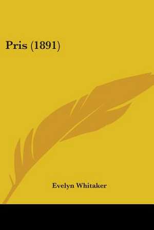 Pris (1891) de Evelyn Whitaker