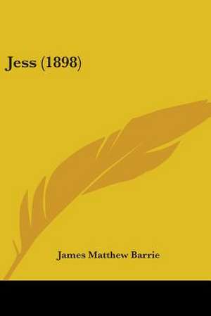 Jess (1898) de James Matthew Barrie