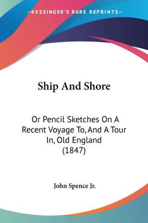 Ship And Shore de John Spence Jr.