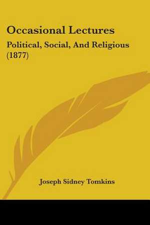 Occasional Lectures de Joseph Sidney Tomkins