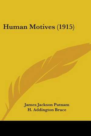 Human Motives (1915) de James Jackson Putnam