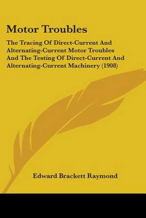 Motor Troubles de Edward Brackett Raymond