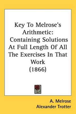 Key To Melrose's Arithmetic de A. Melrose