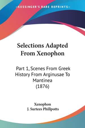 Selections Adapted From Xenophon de Xenophon