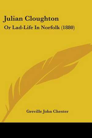 Julian Cloughton de Greville John Chester