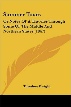 Summer Tours de Theodore Dwight