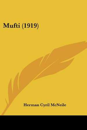 Mufti (1919) de Herman Cyril Mcneile