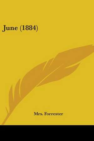 June (1884) de Forrester