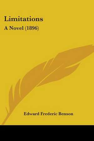 Limitations de Edward Frederic Benson