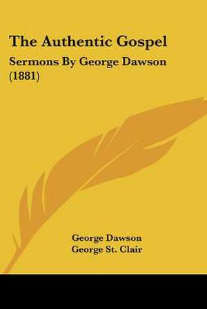 The Authentic Gospel de George Dawson