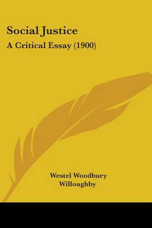 Social Justice de Westel Woodbury Willoughby