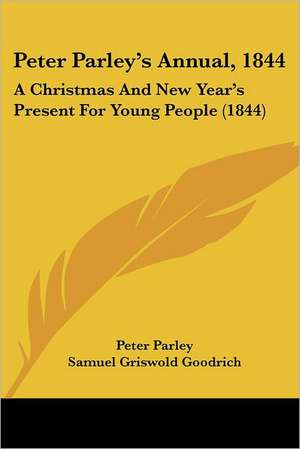 Peter Parley's Annual, 1844 de Peter Parley