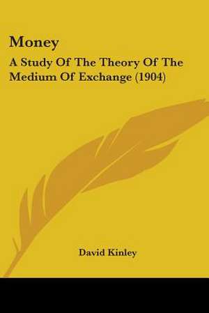 Money de David Kinley