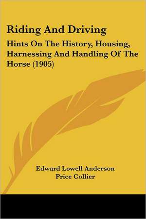 Riding And Driving de Edward Lowell Anderson