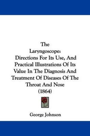 The Laryngoscope de George Johnson