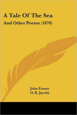 A Tale Of The Sea de John Fraser