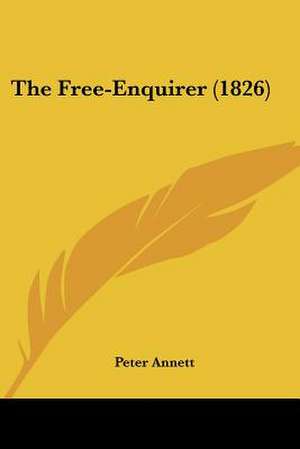 The Free-Enquirer (1826) de Peter Annett