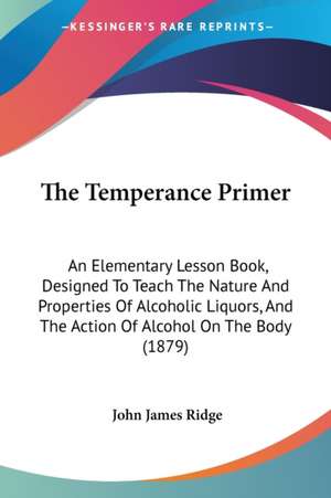 The Temperance Primer de John James Ridge